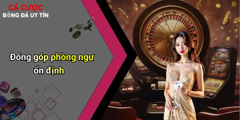 Đóng góp phòng ngự ổn định