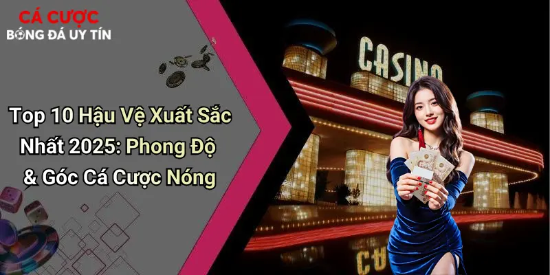 Top 10 Hậu Vệ Xuất Sắc Nhất 2025